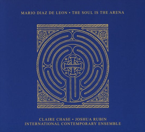 Mario Diaz de León - The Soul Is The Arena