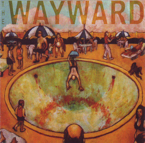 The Wayward - Overexposure