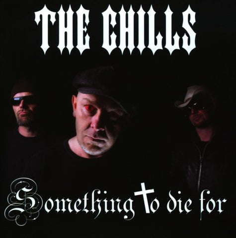 The Chills - Something To Die For