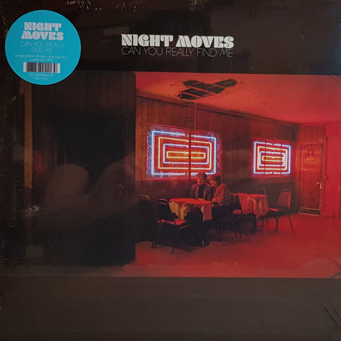 Night Moves - Can You Really Find Me