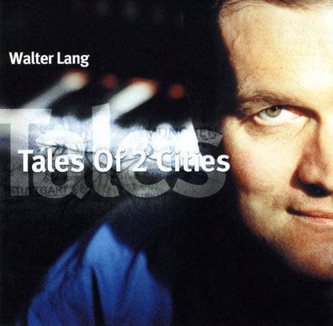 Walter Lang - Tales Of 2 Cities