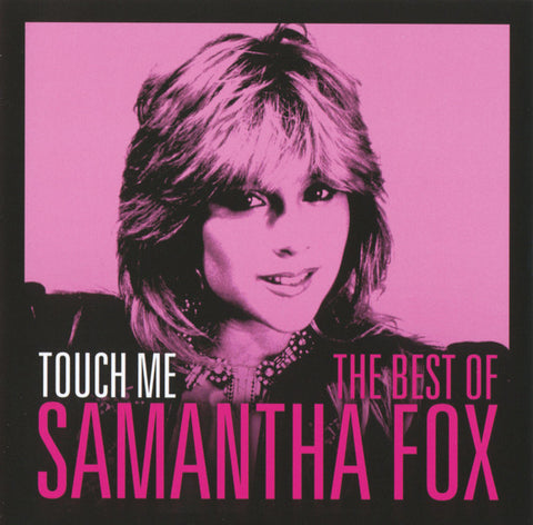 Samantha Fox - Touch Me – The Best of Samantha Fox