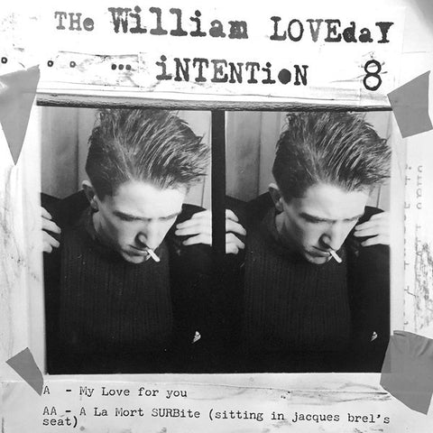 The William Loveday Intention - My Love For You