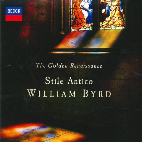Stile Antico - William Byrd - William Byrd