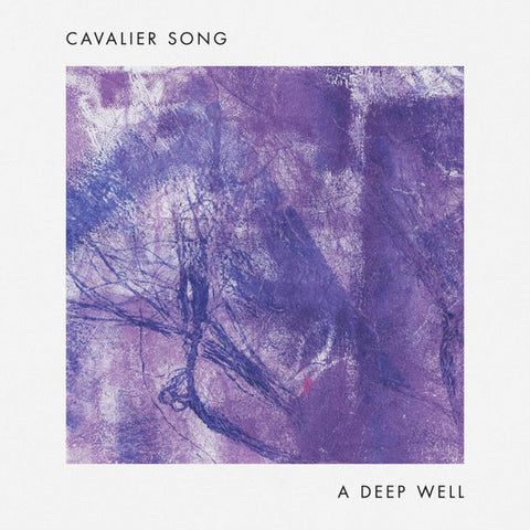 Cavalier Song - A Deep Well