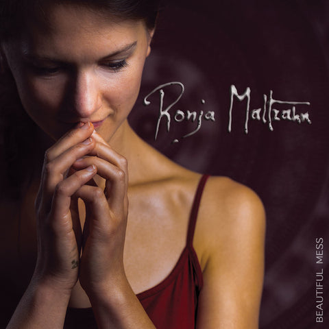 Ronja Maltzahn - Beautiful Mess