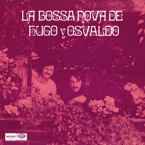 Hugo Fattoruso, Osvaldo Fattoruso - La Bossa Nova De Hugo Y Osvaldo