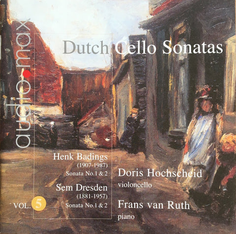 Henk Badings, Sem Dresden, Doris Hochscheid, Frans Van Ruth - Dutch Cello Sonatas Vol. 5