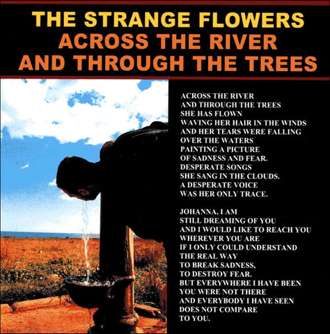 Strange Flowers - Across The River And Through The Trees