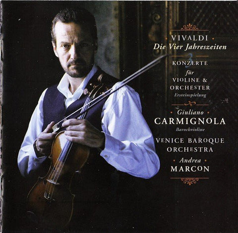 Vivaldi, Giuliano Carmignola, Venice Baroque Orchestra, Andrea Marcon - Die Vier Jahreszeiten - 3 Konzerte Für Violine & Orchester (Ersteinspielung)