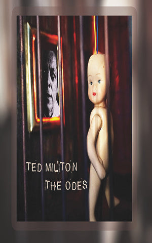 Ted Milton - The Odes