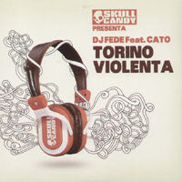 DJ Fede - Torino Violenta