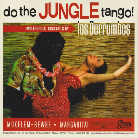 Los Derrumbes - Do The Jungle Tango! / The Bondage Palace