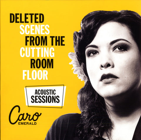 Caro Emerald - Deleted Scenes From The Cutting Room Floor (Acoustic Sessions)
