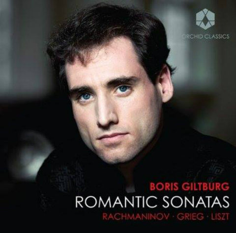 Boris Giltburg, Rachmaninov, Grieg, Liszt - Romantic Sonatas