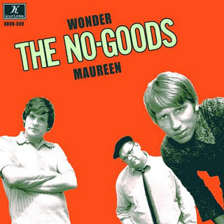 The No-Goods - Wonder / Maureen