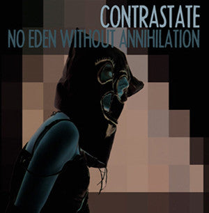 Contrastate - No Eden Without Annihilation