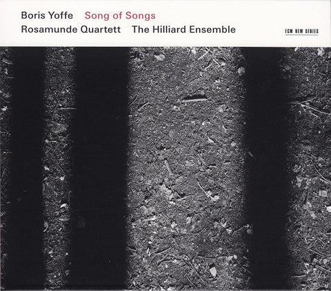 Boris Yoffe, Rosamunde Quartett, The Hilliard Ensemble - Song Of Songs