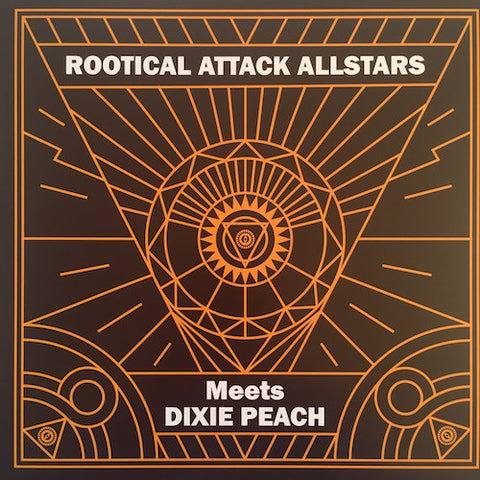 Rootical Attack Allstars Meets Dixie Peach - Untitled