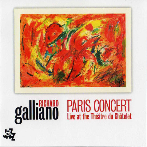 Richard Galliano - Paris Concert: Live At The Théâtre Du Chätelet