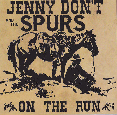 Jenny Don't And The Spurs, Roselit Bone - On The Run / Dreamless Sleep