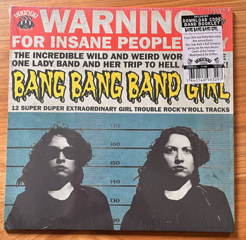 Bang Bang Band Girl - 12 Super Duper Extraordinary Girl Trouble Rock’n’Roll Tracks