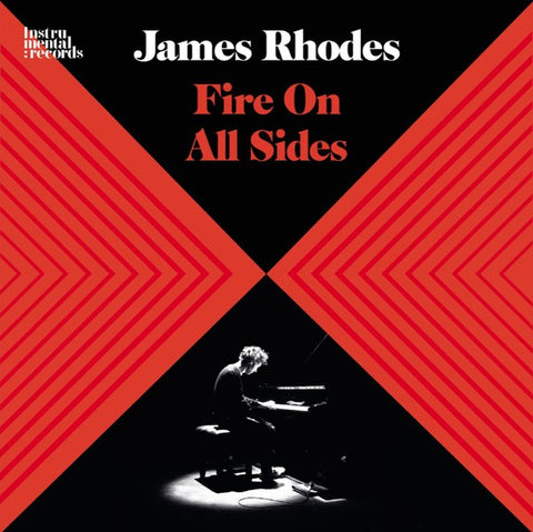 James Rhodes - Fire On All Sides
