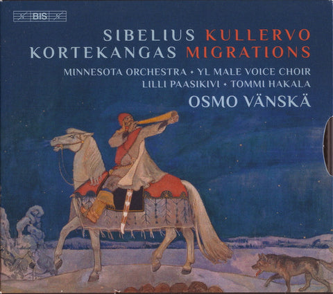 Sibelius, Kortekangas - Kullervo / Migrations