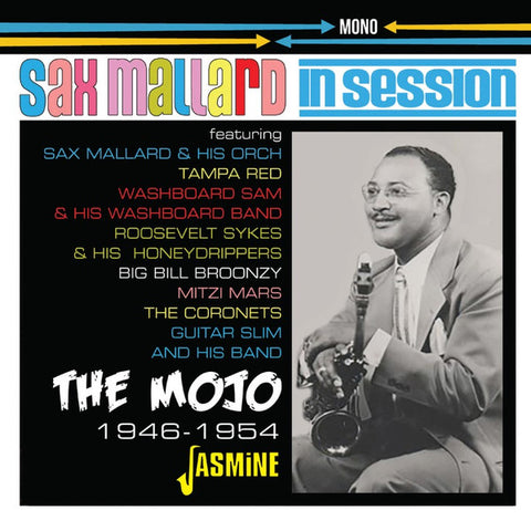 Sax Mallard - The Mojo - 1946-1954