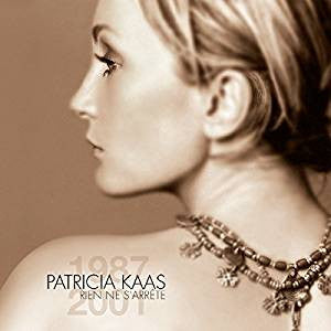 Patricia Kaas - Rien Ne S'Arrête (Best Of 1987 - 2001)