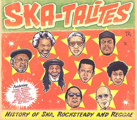 Ska-Talites - History Of Ska, Rocksteady And Reggae