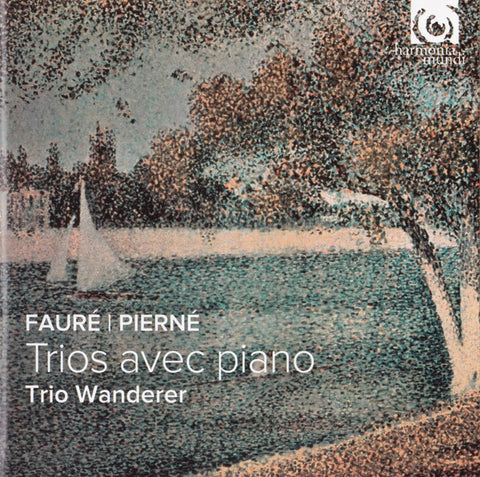 Pierné | Fauré, Trio Wanderer - Trios Avec Piano