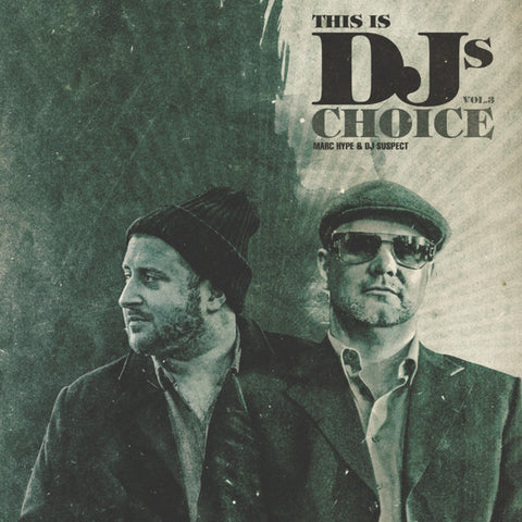 Marc Hype & DJ Suspect - This Is DJs Choice Vol.3