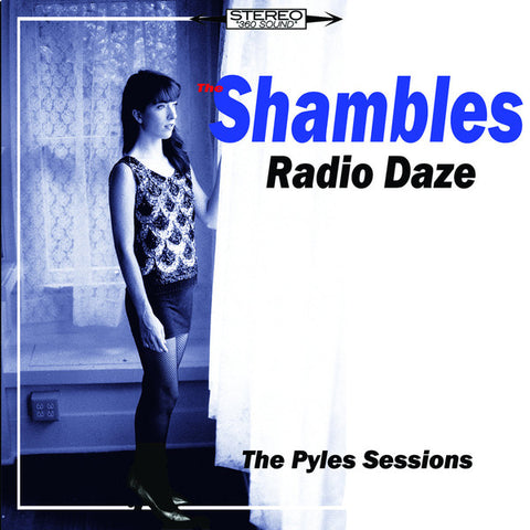 The Shambles - Radio Daze.The Pyles Sessions