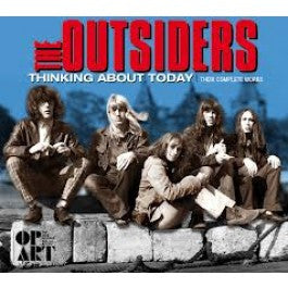 The Outsiders - Thinking About Today (Their Complete Works)