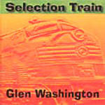 Glen Washington - Selection Train