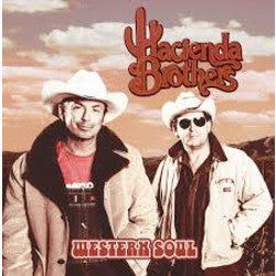 Hacienda Brothers - Western Soul