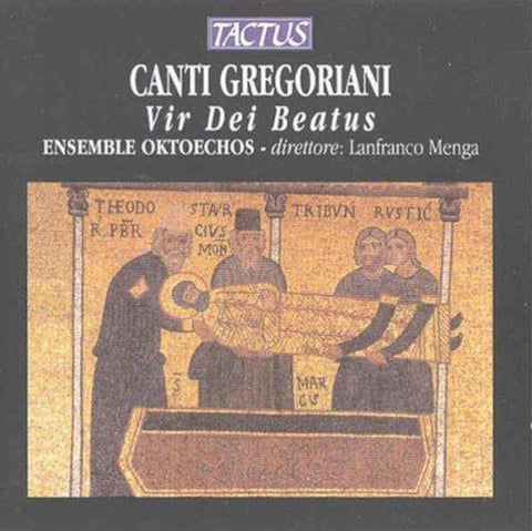 Ensemble Oktoechos, Lanfranco Menga - Canti Gregoriani: Vir Dei Beatus