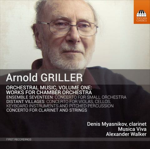 Arnold Griller, Denis Myasnikov, Musica Viva, Alexander Walker - Orchestral Music, Volume One