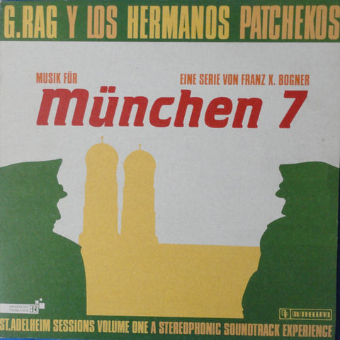 G.Rag Y Los Hermanos Patchekos - Musik Für München 7