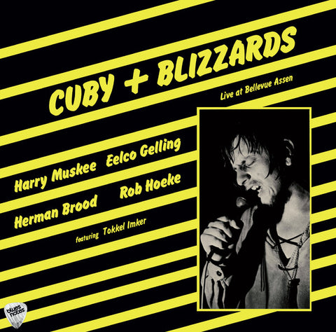 Cuby + Blizzards - Live At Bellevue Assen