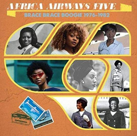 Various - Africa Airways Five (Brace Brace Boogie 1976-1982)