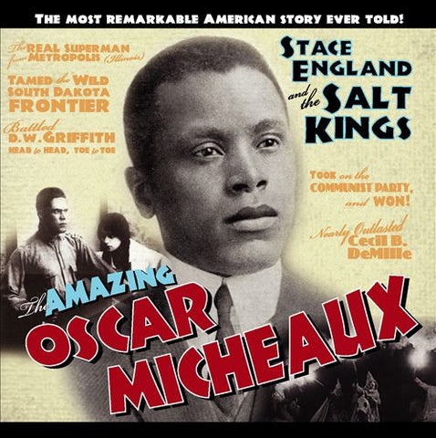 Stace England And The Salt Kings - The Amazing Oscar Micheaux
