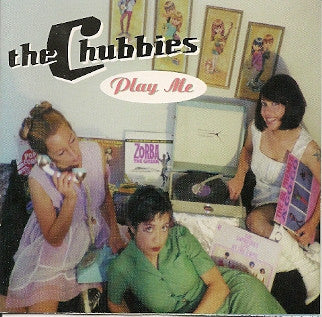 The Chubbies - Play Me
