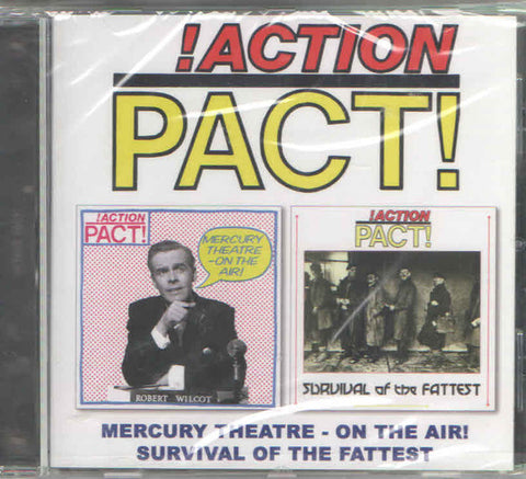 !Action Pact!, - Mercury Theatre - On The Air/Survival Of The Fattest