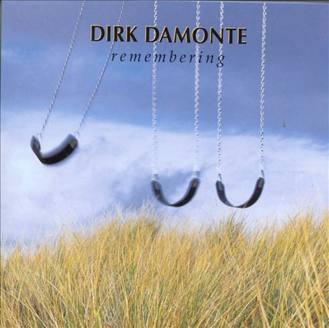 Dirk Damonte - Remembering
