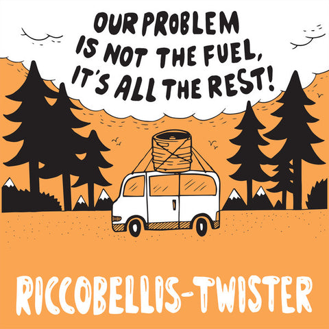Riccobellis, Twister - Our Problem Is Not The Fuel, It's All The Rest!