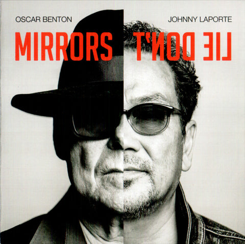 Oscar Benton, Johnny Laporte - Mirrors Don't Lie