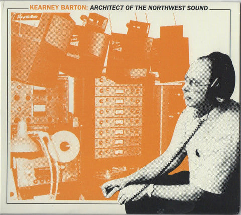 Various - Kearney Barton: Architect of the Northwest Sound