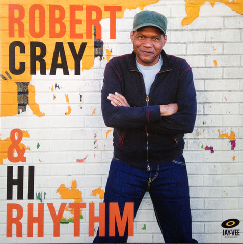 Robert Cray & Hi Rhythm - Robert Cray & Hi Rhythm